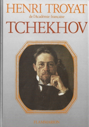 Tchékhov  par  Henri  Troyat