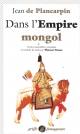 Dans  l'Empire  Mongol par  Jean  de Plancarpin