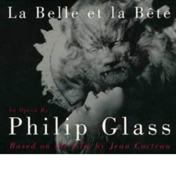 La belle  et  la  b&ecirc;te , de Philip  Glass